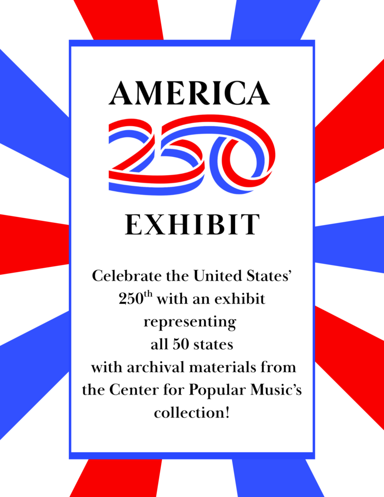 patriotic flyer to promote Center for Popular Music's America 250 exhibit
